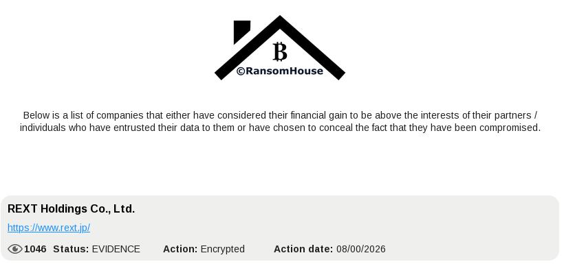 RansomHouseのリークサイトの一覧。REXT Holdings Co., Ltd.のカードに、Status: EVIDENCE、Action: Encrypted、Action date: 08/00/2026と表示されている